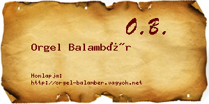 Orgel Balambér névjegykártya